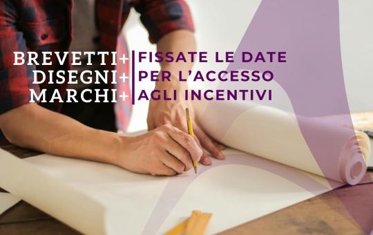 BRAND+ DISEGNI+ MARCHI+ - DATE ACCESSO INCENTIVI